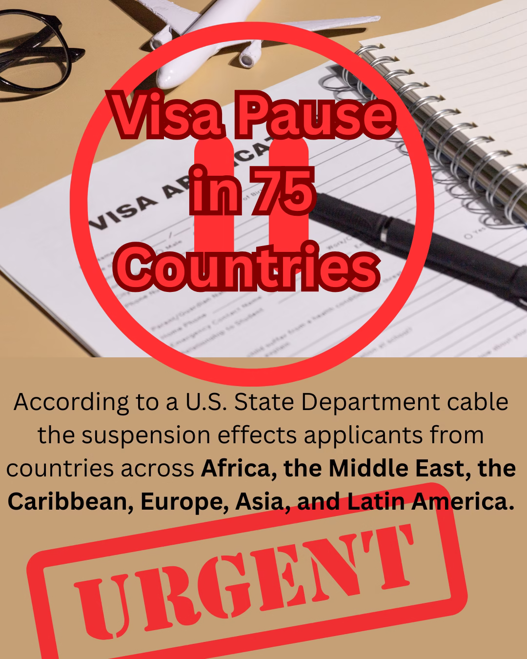 Immigrant Visas Pauses Immigrant Visa Processing for Approximately 75 Countries