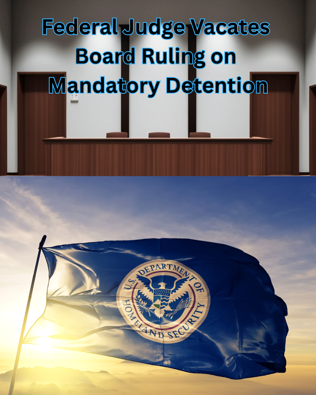 Federal Judge Vacates Board Ruling on Mandatory Detention