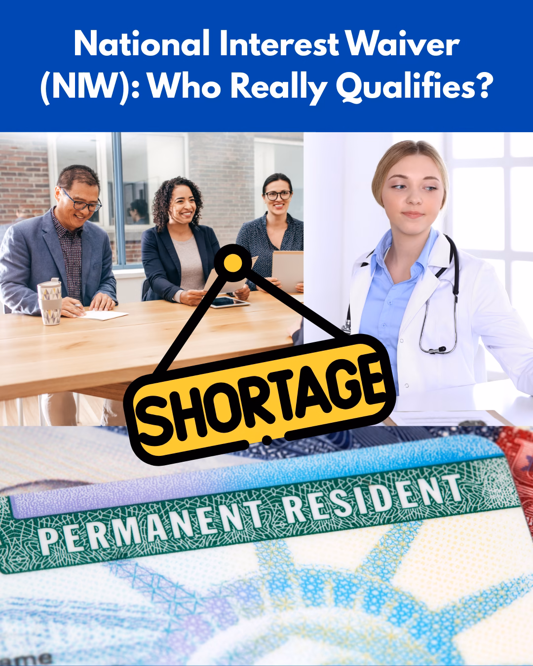 National Interest Waiver (NIW): Who Really Qualifies?