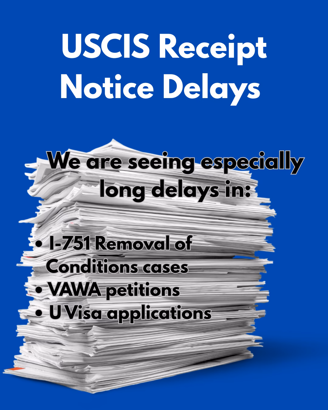 USCIS Receipt Notice Delays–Update
